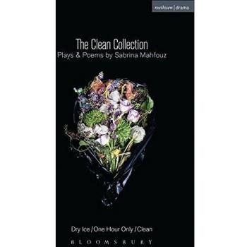 The Clean Collection: Plays and Poems