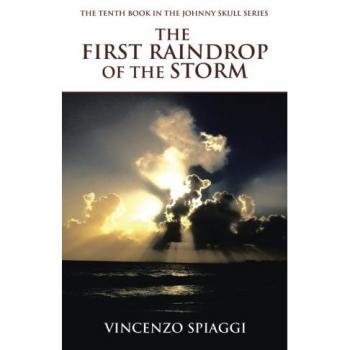 The First Raindrop of the Storm