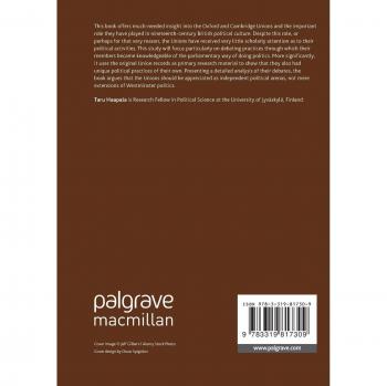 Political Rhetoric in the Oxford and Cambridge Unions, 1830–1870 (Studies in Modern History)