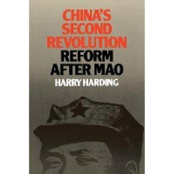 Harding, Harry: China's Second Revolution