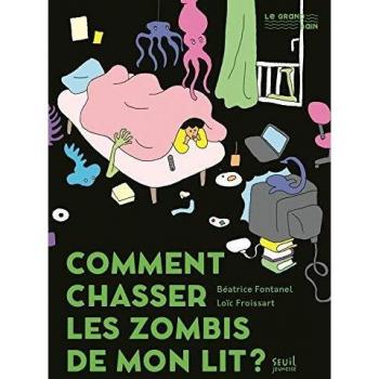 Comment chasser les zombis de mon lit ?