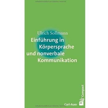 Sollmann, Ulrich: Einführung in Körpersprache und nonverbale Kommunikation