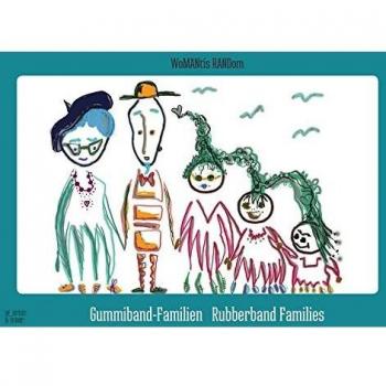 WoMANtís RANDom Gummiband-Familien