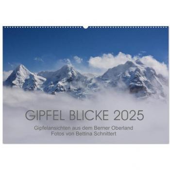 CALVENDO Wandkalender Gipfel Blicke (Wandkalender 2025 DIN A2 quer), CALVENDO Monatskalender