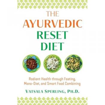 The Ayurvedic Reset Diet by Vatsala Sperling
