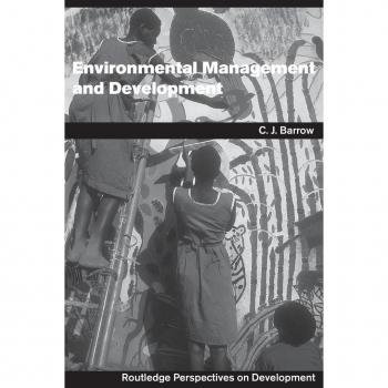 Environmental Management and Development by Chris Barrow