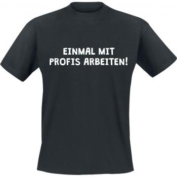 Beruf & Karriere T-Shirt