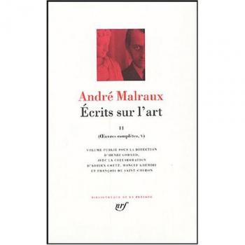 Andre Malraux, Ecrits sur l'art II