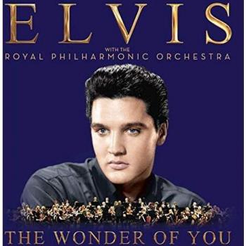 THE WONDER OF YOU: ELVIS PRESLEY WITH THE ROYAL PHILHARMONIC ORCHESTRA