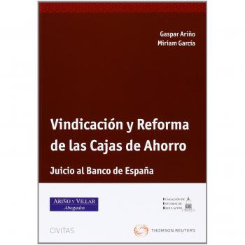 Vindicación y Reforma de las Cajas de Ahorro