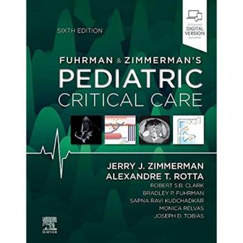 Fuhrman and Zimmermans Pediatric Critical Care by Rotta & Alexandre T. & MD & FCCM Linsalata Family Chair in Pediatric Critical Care and Emergency Medicin