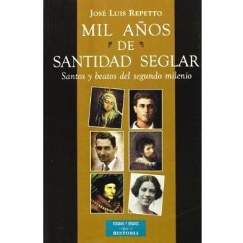 Mil años de santidad seglar en la iglesia