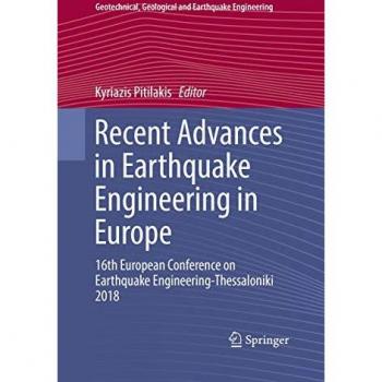Recent Advances in Earthquake Engineering in Europe