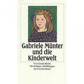 Gisela Kleine Gabriele Münter Und Die Kinderwelt (Insel Taschenbuch)