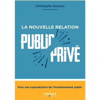 LA NOUVELLE RELATION PUBLIC PRIVE