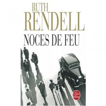 Ruth Rendell: Noces de feu/ Le Livre de Poche