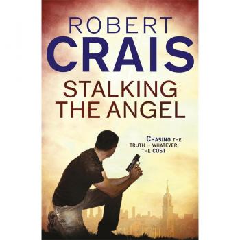 Stalking the Angel (Elvis Cole 02)