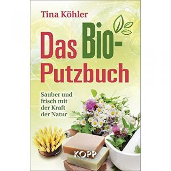Das Bio-Putzbuch