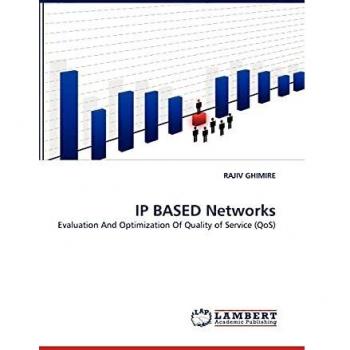 IP BASED Networks: Evaluation And Optimization Of Quality of Service