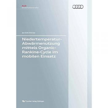 Niedertemperatur-Abwärmenutzung mittels Organic-Rankine-Cycle im mobilen Einsatz