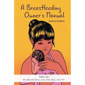 A Breastfeeding Owner's Manual