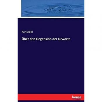 Über den Gegensinn der Urworte