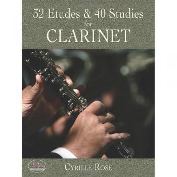 Cyrille Rose 32 Etudes And 40 Studies For Clarinet Clt