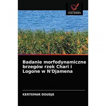 Badanie morfodynamiczne brzegów rzek Chari i Logone w N'Djamena