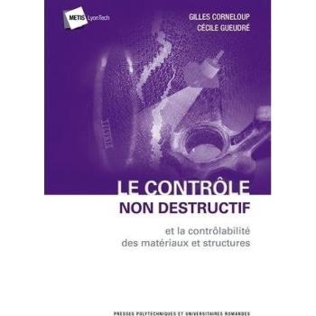 Le contrôle non destructif et la contrôlabilité des matériaux et structures
