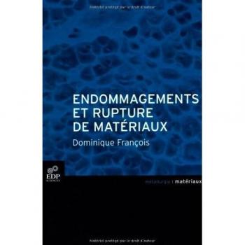 Endommagement et rupture de matériaux