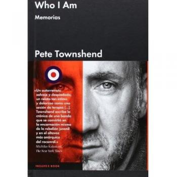 Who I am: Memorias de Pete Townshend
