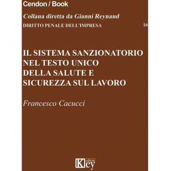 Il sistema sanzionatorio nel testo unico della salute e sicurezza sul lavoro