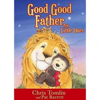 Good Good Father for Little Ones