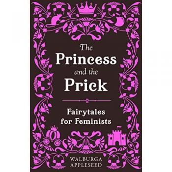 The Princess and the Prick Book