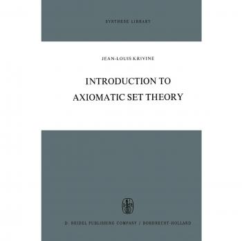 Krivine, J. L.: Introduction to Axiomatic Set Theory