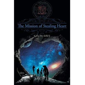 The Mission of Stealing Heart