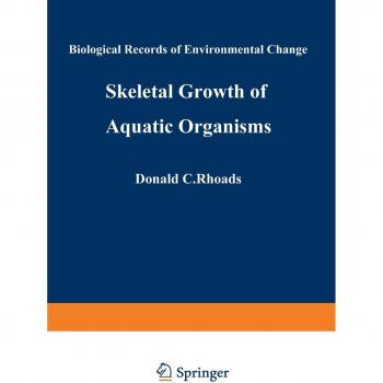 Skeletal Growth of Aquatic Organisms