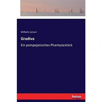 Gradiva: Ein pompejanisches Phantasiestück