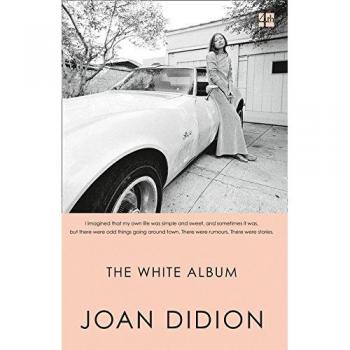 Joan Didion The White Album