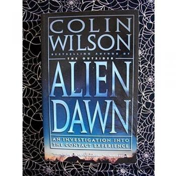 Alien Dawn: An Investigation into the Contact Experience