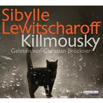 Sibylle Lewitscharoff Killmousky