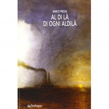 Al di là di ogni aldilà. Racconti, monologhi, lettere e invenzioni dall'oltre