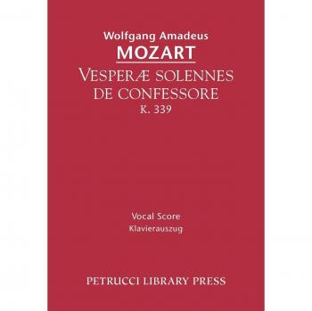 Vesperae solennes de confessore, K.339: Vocal score