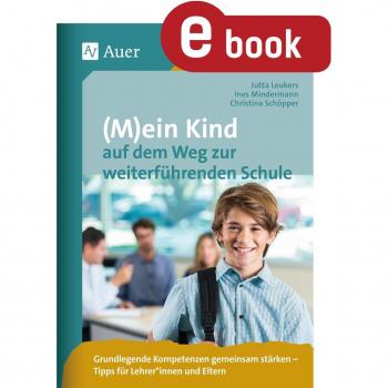 Auer Verlag (M)ein Kind auf dem Weg zur weiterführenden Schule