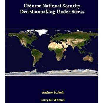 Chinese National Security Decisionmaking Under Stress
