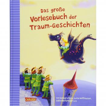 Das große Vorlesebuch der Traum-Geschichten