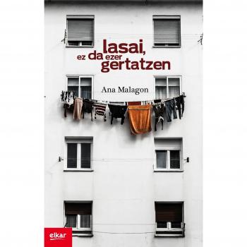 Lasai, ez da ezer gertatzen (Tapa blanda con solapas).