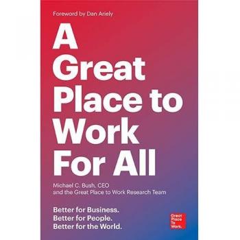 Great Place to Work for All by The Research Team of Great Place to Work