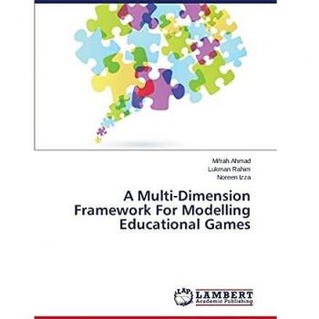 A Multi-Dimension Framework For Modelling Educational Games