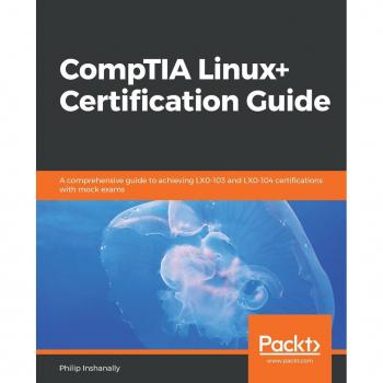 Vitalsource Technologies, Inc. CompTIA Linux+ Certification Guide